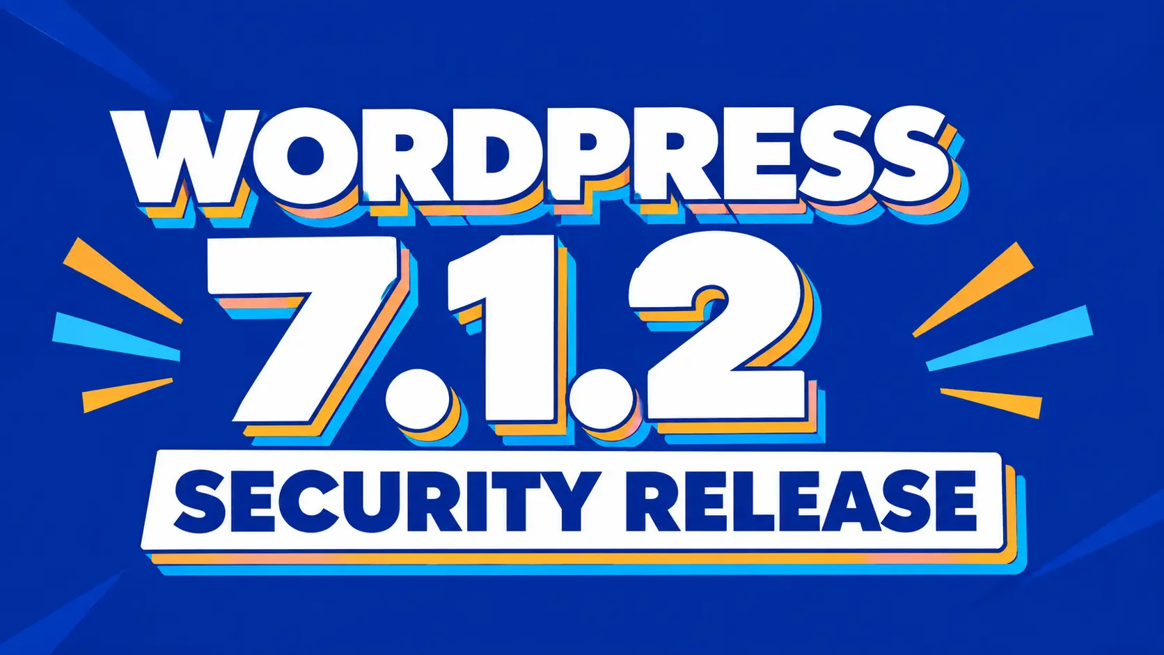 WordPress 7.1.2 security update and website maintenance